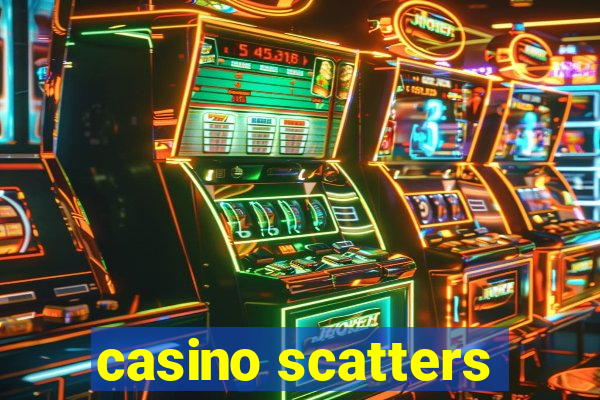 casino scatters