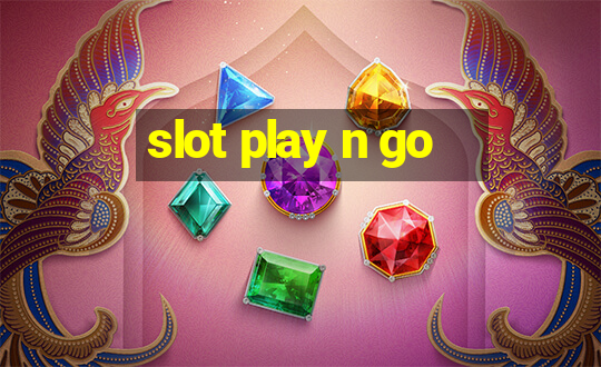 slot play n go