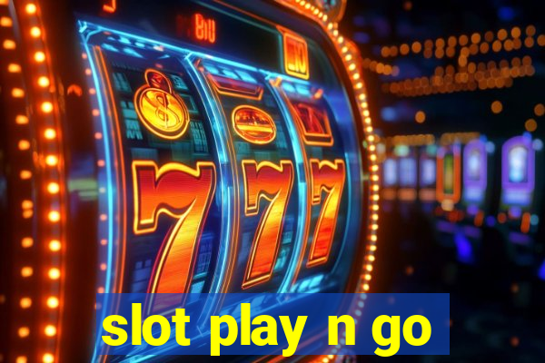 slot play n go