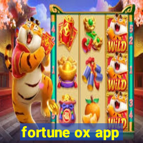 fortune ox app