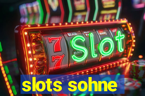 slots sohne