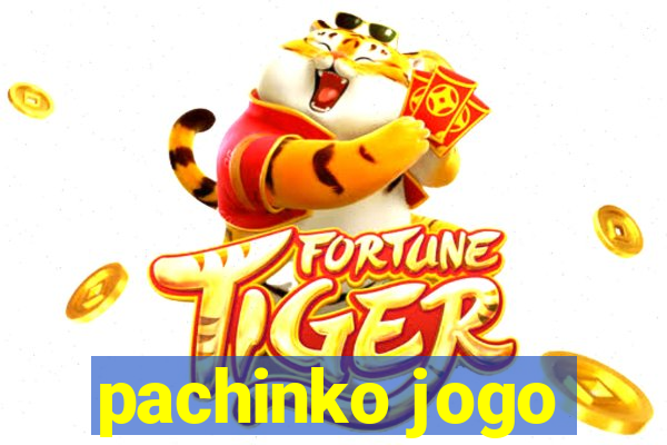 pachinko jogo