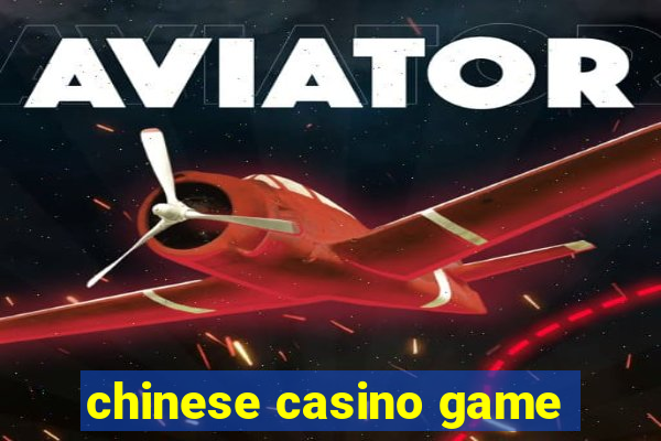 chinese casino game