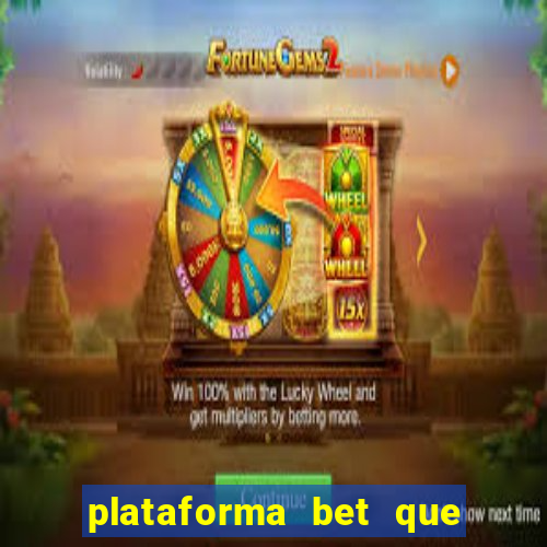 plataforma bet que da bonus