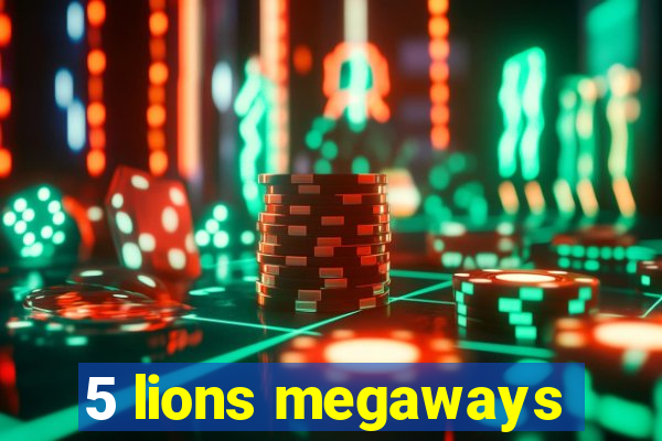 5 lions megaways