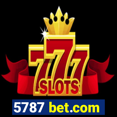 5787 bet.com