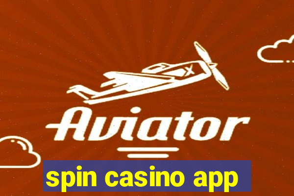 spin casino app