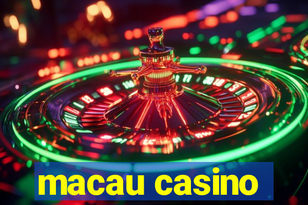 macau casino