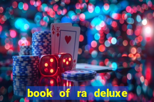 book of ra deluxe slot machine