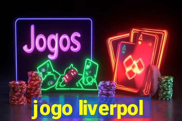 jogo liverpol