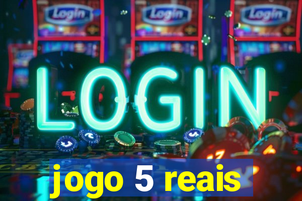 jogo 5 reais