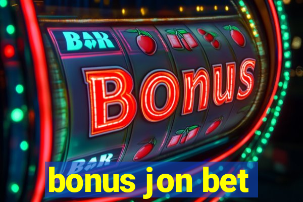 bonus jon bet