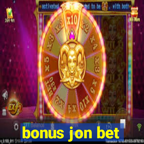 bonus jon bet