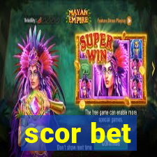 scor bet