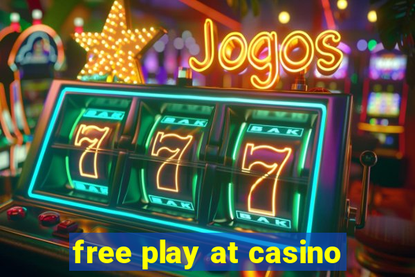 free play at casino