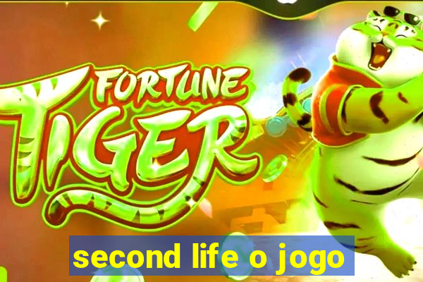 second life o jogo