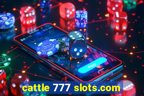 cattle 777 slots.com