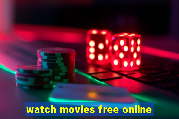 watch movies free online