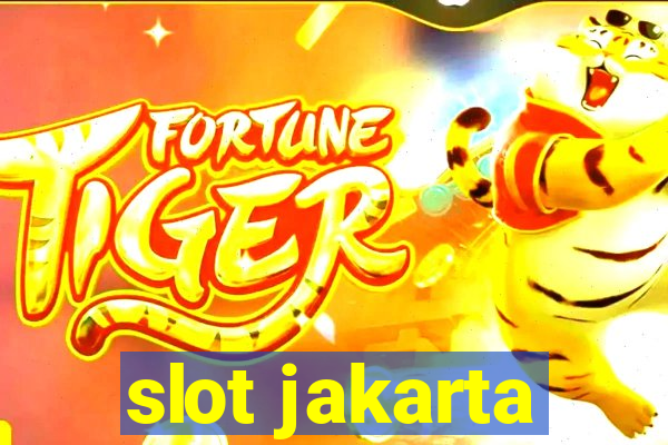 slot jakarta