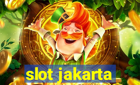 slot jakarta