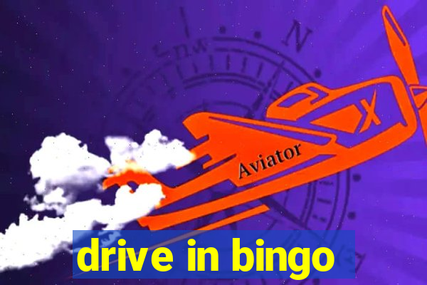 drive in bingo