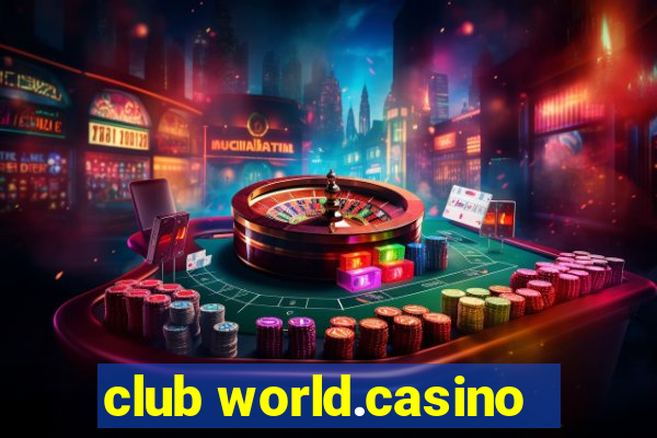 club world.casino