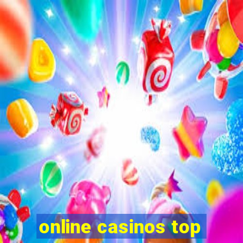 online casinos top