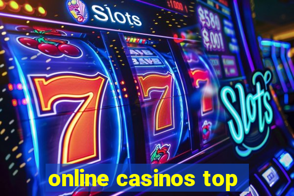 online casinos top