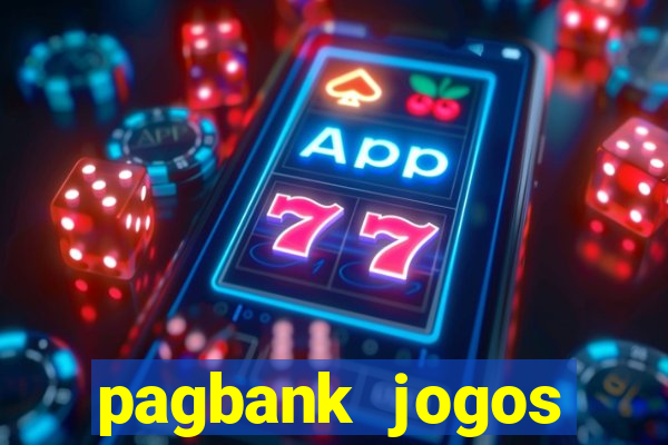 pagbank jogos dinheiro 2023