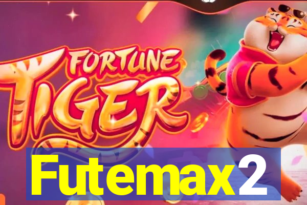 Futemax2