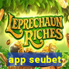 app seubet