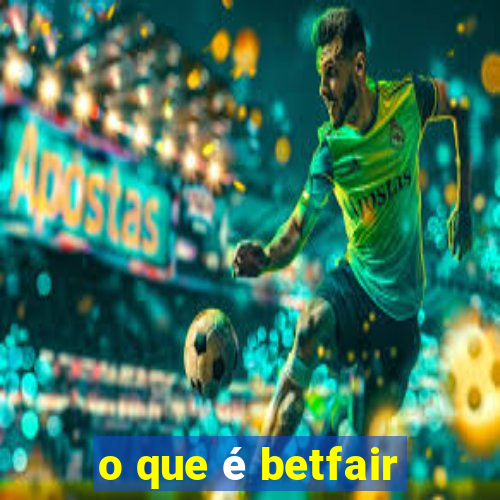 o que é betfair