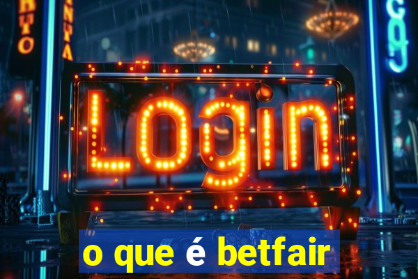 o que é betfair