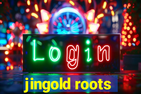 jingold roots