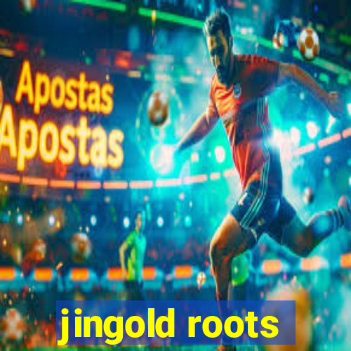 jingold roots