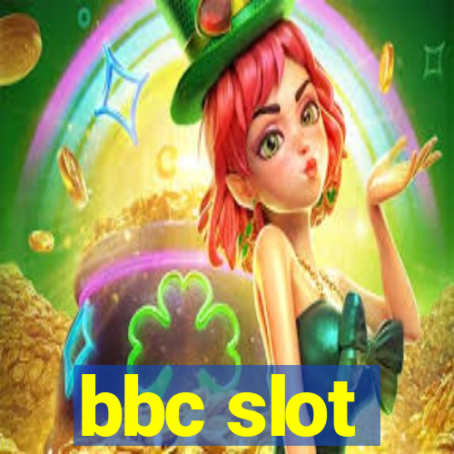 bbc slot