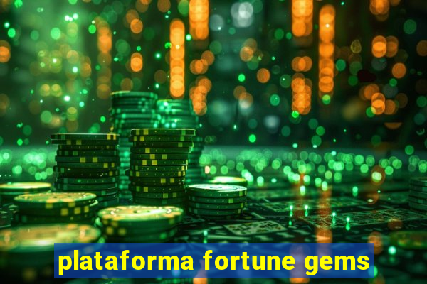 plataforma fortune gems