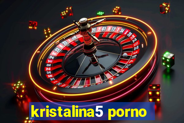 kristalina5 porno