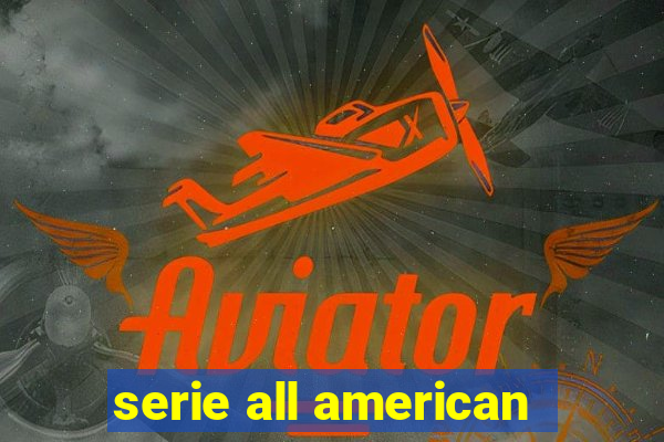 serie all american