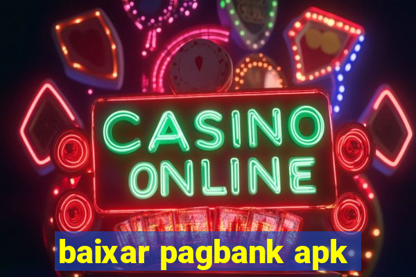 baixar pagbank apk