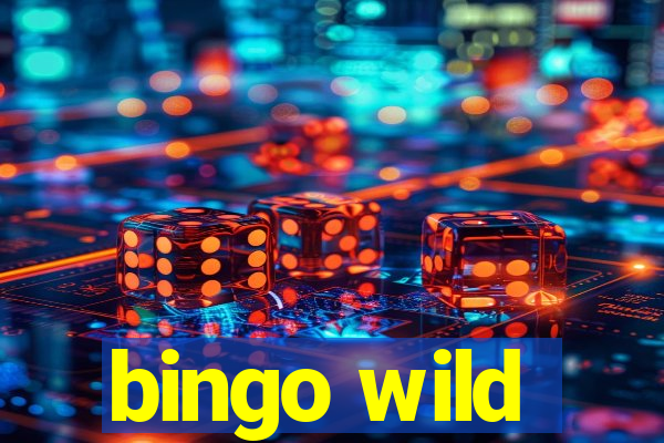 bingo wild