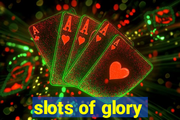 slots of glory