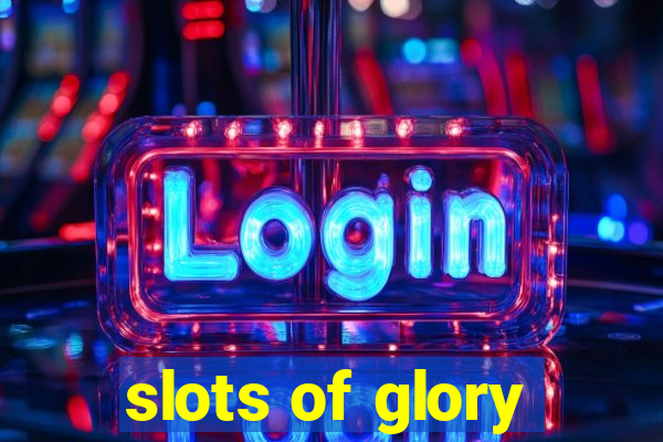 slots of glory