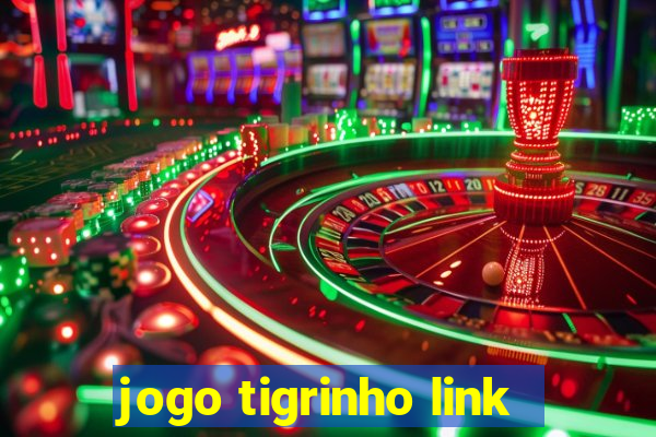 jogo tigrinho link