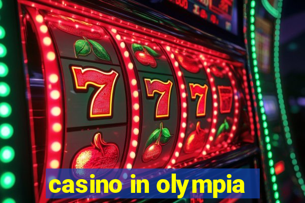 casino in olympia