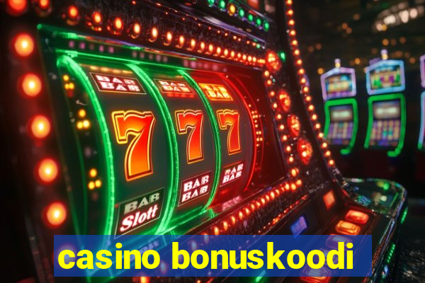 casino bonuskoodi