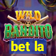 bet la