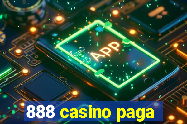 888 casino paga