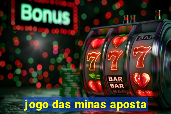 jogo das minas aposta