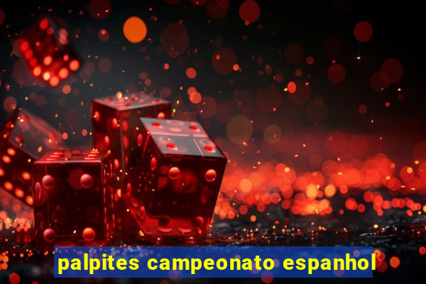 palpites campeonato espanhol